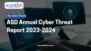 Key Cyber Threats- ASD Annual Cyber Threat Report 2023-2024