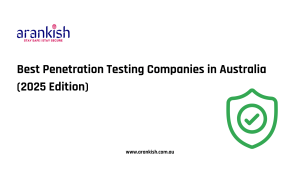 Best Penetration Testing Companies in Australia (2025 Edition)