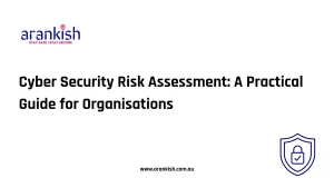 Cyber Security Risk Assessment- A Practical Guide for Organisations
