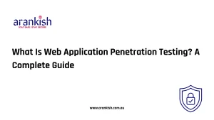 What Is Web Application Penetration Testing_ A Complete Guide